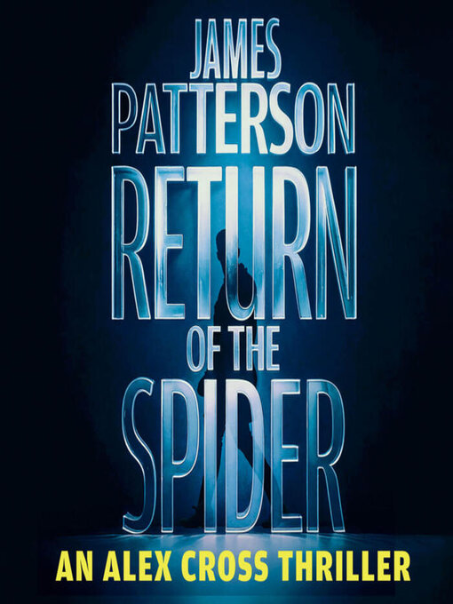 Title details for Return of the Spider by James Patterson - Wait list